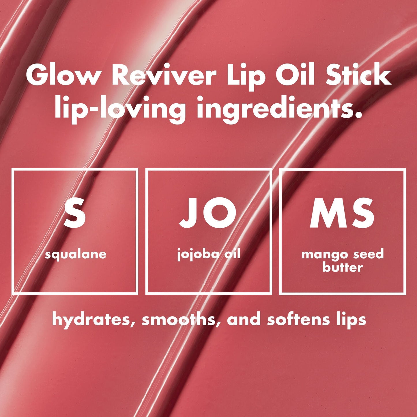 glow-reviver-lip-oil-stick-u0 0226_EDU_GRLipOilStick_Ingredients_8d407fe5-75fc-4ac2-84c8-b3e9303f05f8.jpg