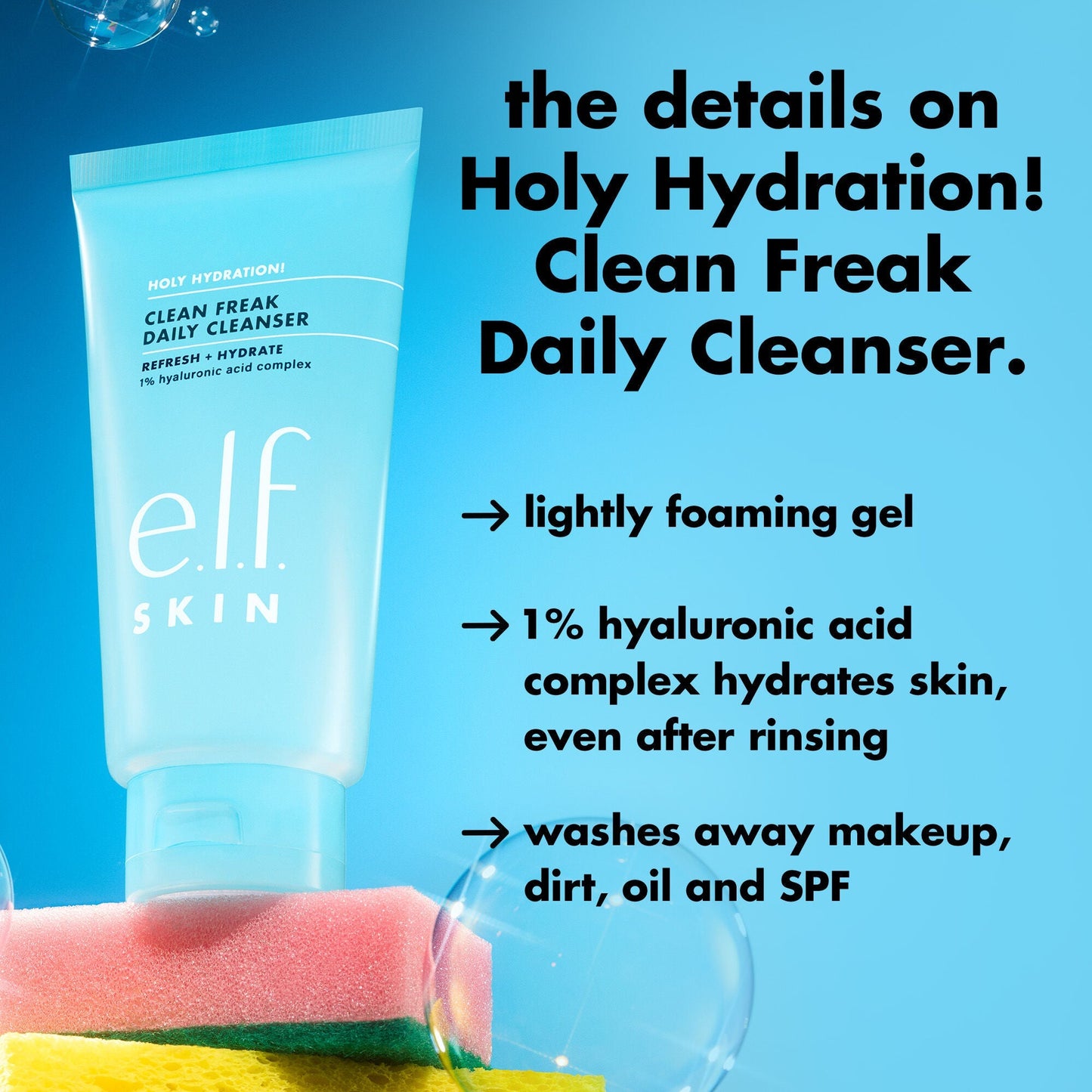 holy-hydration-clean-freak-daily-cleanser-y2 0226_EDU_HHCleanFreak_Details_eab7803d-bc28-47f0-a7b8-bc2b00e3b25d.jpg