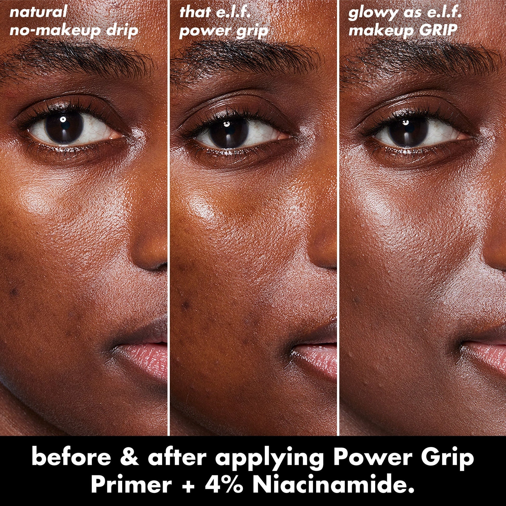 power-grip-primer-4-niacinamide-d9 0226_EDU_PowerGripPrimerNiacinamide_BA_Triptych1.jpg