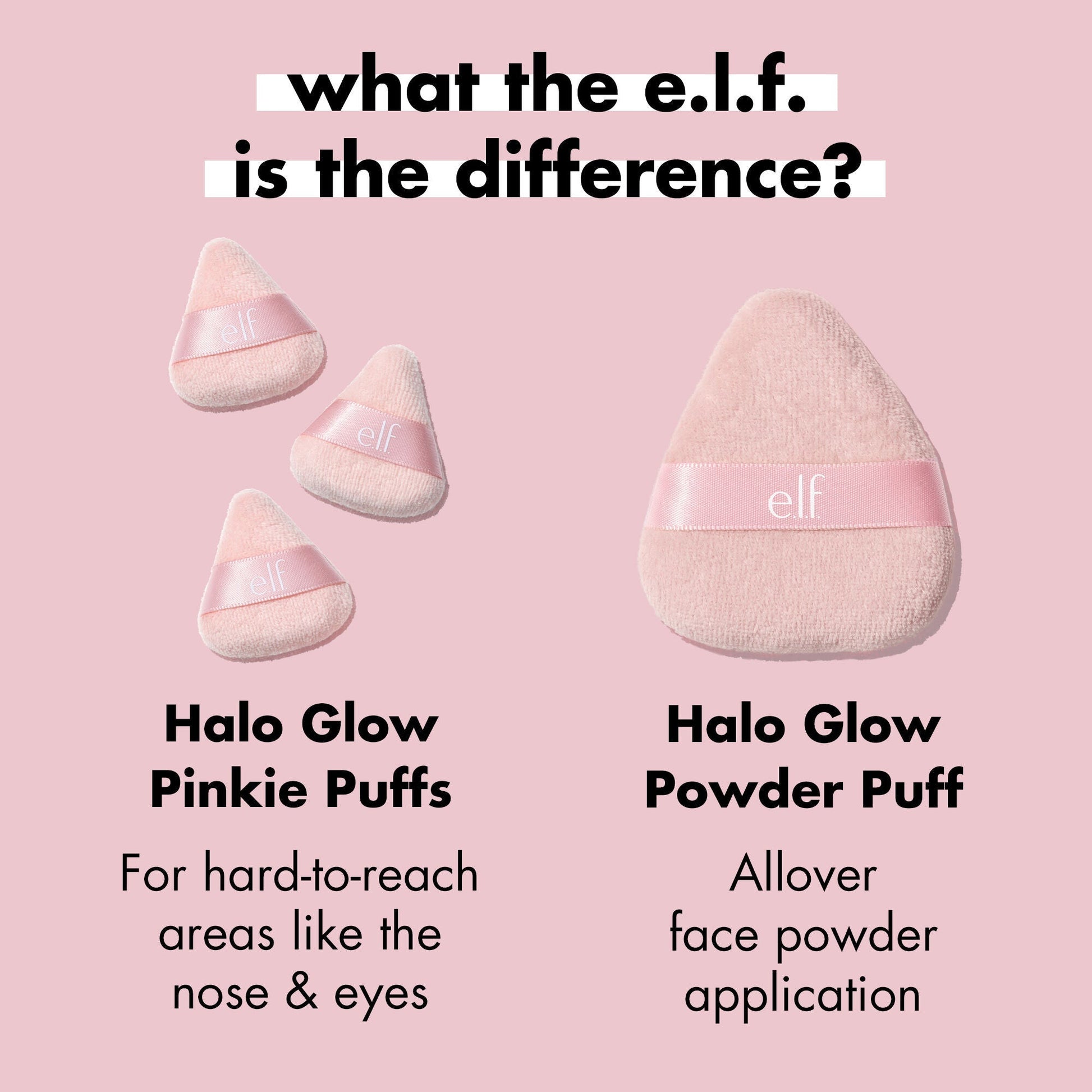 halo-glow-pinkie-puffs-o9 0324_PDP_PINKIE_PUFF_DIFFERENCE.jpg