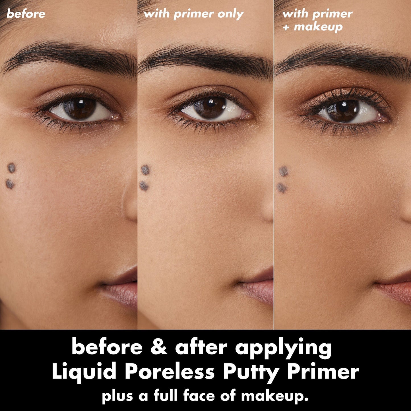 liquid-poreless-putty-primer-t7 0326_EDU_LiquidPorelessPuttyPrimer_BA_TRIPTYCH_Sanzeda.jpg