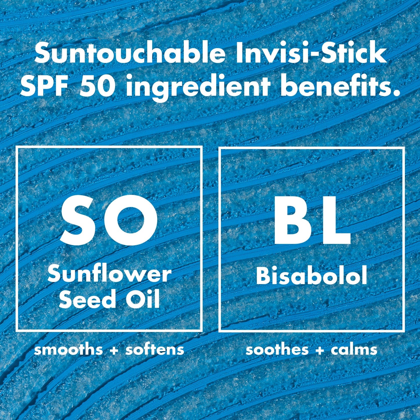 suntouchable-invisi-stick-spf-50-c3 0326_EDU_SUNTOUCHABLE_INVISISTICK_Ingredients.jpg