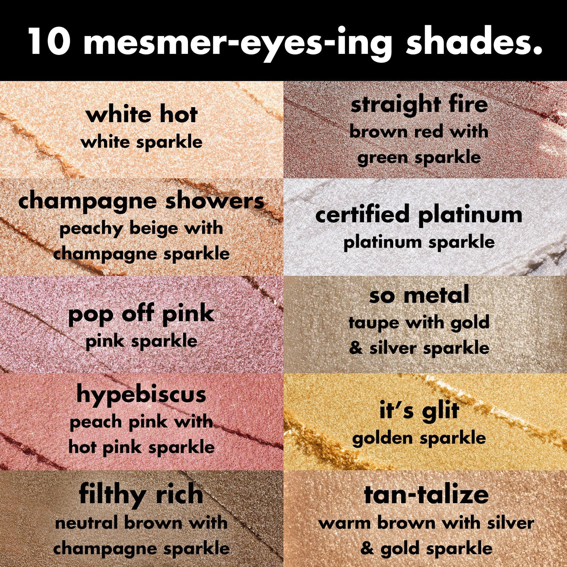 fine-as-fleck-glitter-eyeshadow-e1 0426_EDU_FineAsFleckGlitterEyeshadow_Shades_a07320f2-c485-4bd7-8b95-97a190321f0c.jpg