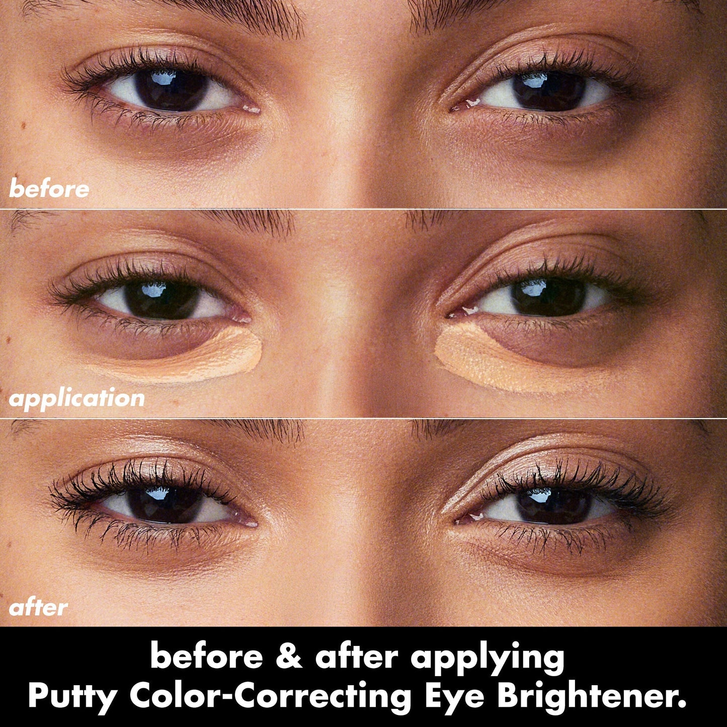 putty-color-correcting-eye-brightener-p9 0426_EDU_PuttyColorCorrectingEyeBrightener_BA_dcb4dc5f-7cb2-49db-8516-e40e9308d2af.jpg